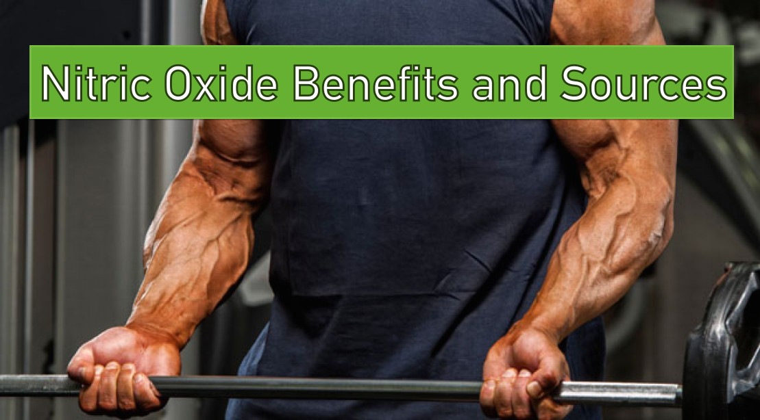 Nitric Oxide Benefits and Sources